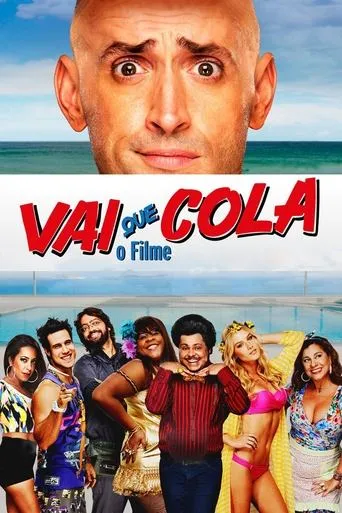 Póster de Vai Que Cola: O Filme