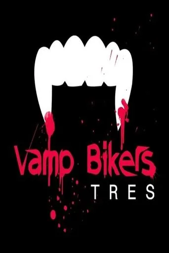 Póster de Vamp Bikers Tres
