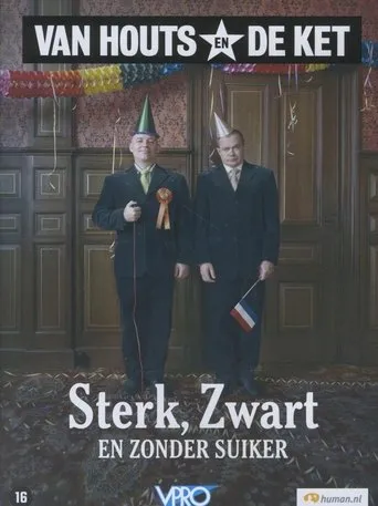Póster de Van Houts en De Ket: Sterk, zwart en zonder suiker