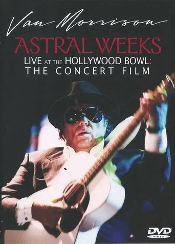 Póster de Van Morrison - Astral Weeks Live at the Hollywood Bowl: The Concert Film