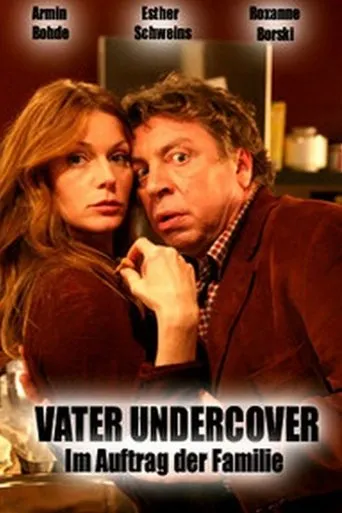 Póster de Vater Undercover - Im Auftrag der Familie