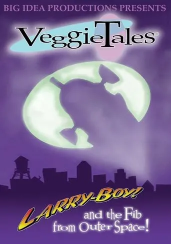 Póster de VeggieTales: LarryBoy & the Fib from Outer Space!
