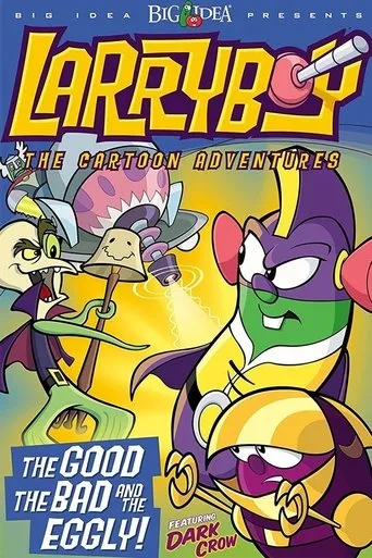 Póster de VeggieTales: LarryBoy in The Good, the Bad, and the Eggly
