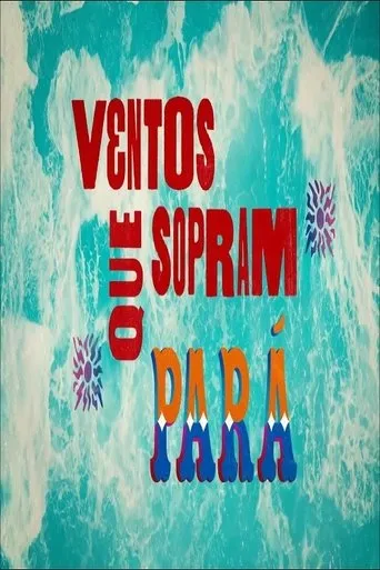 Póster de Ventos Que Sopram - Pará