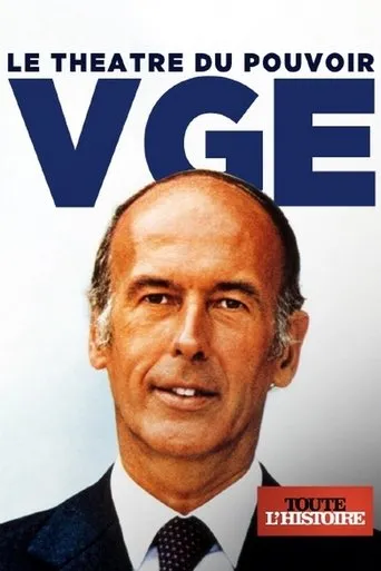 Póster de VGE, le théâtre du pouvoir