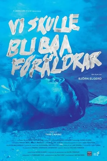 Póster de Vi skulle bli bra föräldrar