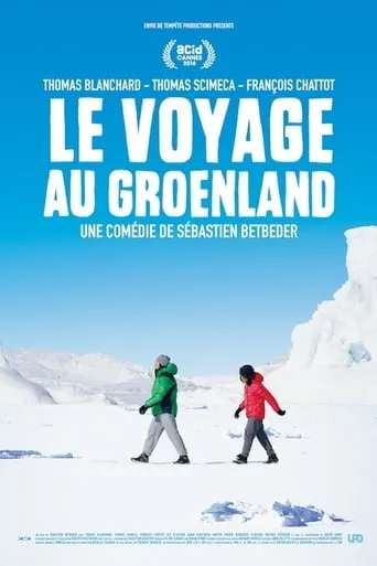 Póster de Viaje a Groenlandia (2016) con Thomas Blanchard como Thomas