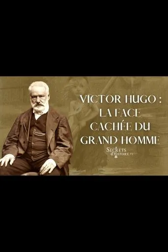 Póster de Victor Hugo : la face cachée du grand homme