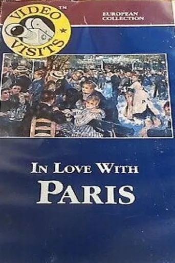 Póster de Video Visits: In Love with Paris