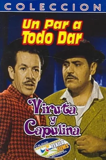 Póster de Viruta y Capulina: Un par... a todo dar