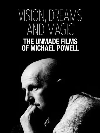 Póster de Visions, Dreams and Magic: The Unmade Films of Michael Powell