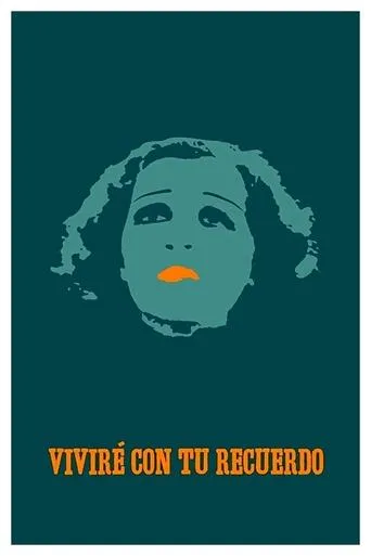 Póster de Viviré con tu recuerdo