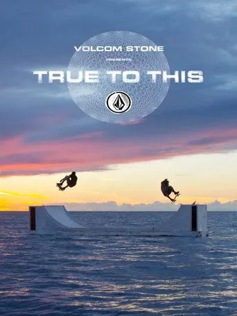 Póster de Volcom - True to This