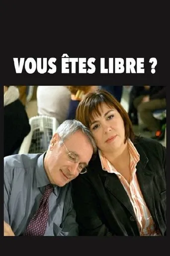 Póster de Vous êtes libre ?