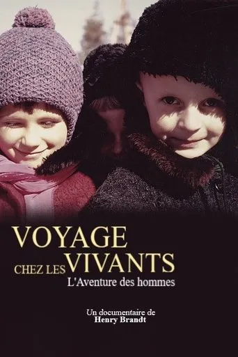 Póster de Voyage chez les vivants - L'Aventure des hommes