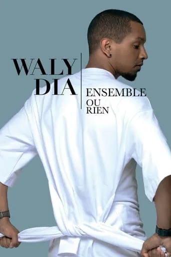 Póster de Waly Dia - Ensemble ou rien