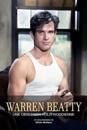 Póster de Warren Beatty, une obsession hollywoodienne