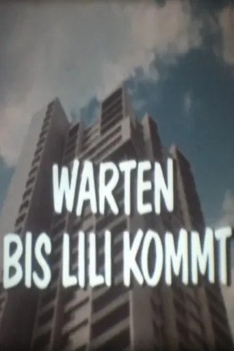 Póster de Warten bis Lili kommt - Denkste!?