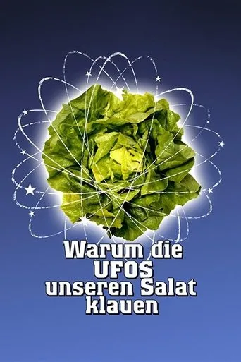 Póster de Warum die UFOs unseren Salat klauen