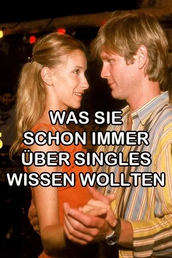 Póster de Was Sie schon immer über Singles wissen wollten