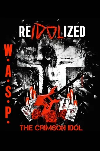 Póster de W.A.S.P. | ReIdolized (The Soundtrack to the Crimson Idol)