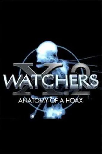 Póster de Watchers 10.2: Anatomy of a Hoax