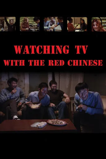 Póster de Watching TV with the Red Chinese