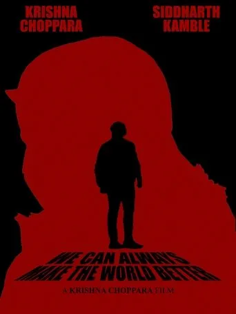 Póster de We Can Always Make The World Better