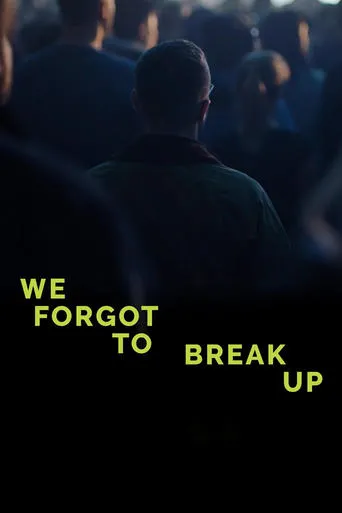 Póster de We Forgot to Break Up