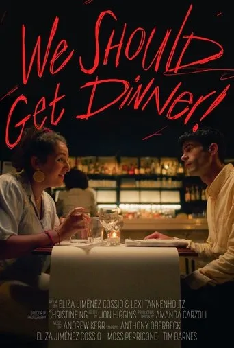 Póster de We Should Get Dinner!