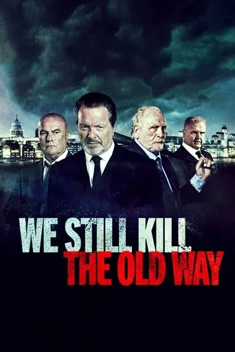Póster de We Still Kill the Old Way