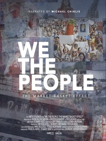 Póster de We the People: The Market Basket Effect