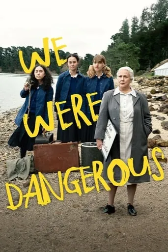 Póster de We Were Dangerous
