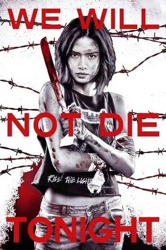 Póster de We Will Not Die Tonight