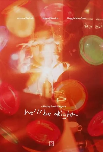 Póster de We'll Be Alright