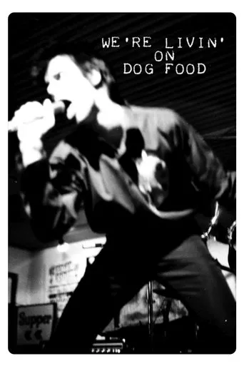Póster de We're Livin' on Dog Food