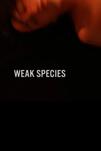 Póster de Weak Species