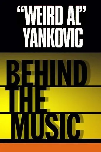 Póster de Weird Al Yankovic: Behind the Music