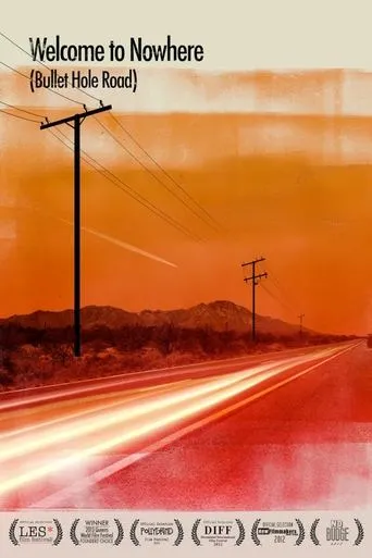 Póster de Welcome to Nowhere (Bullet Hole Road)