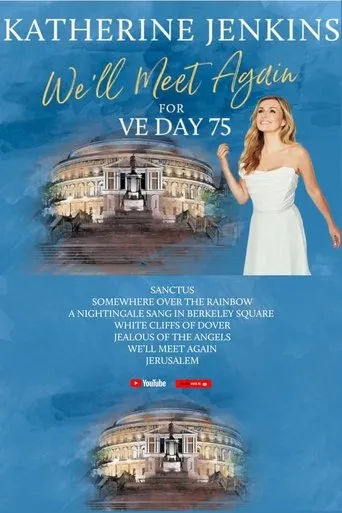 Póster de We’ll Meet Again for VE Day 75 with Katherine Jenkins