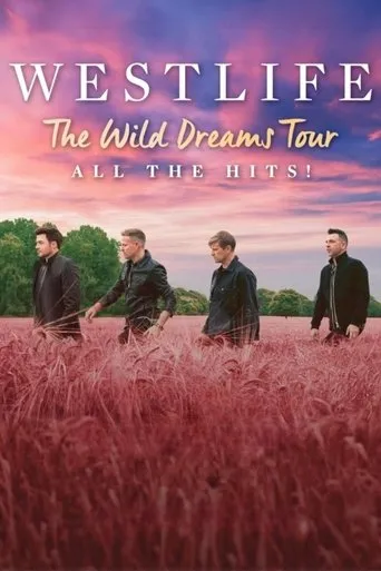 Póster de Westlife: The Wild Dreams Tour (Live at Wembley Stadium)