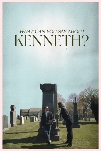 Póster de What Can You Say About Kenneth?