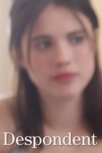 Póster de What Does Despondent Mean?
