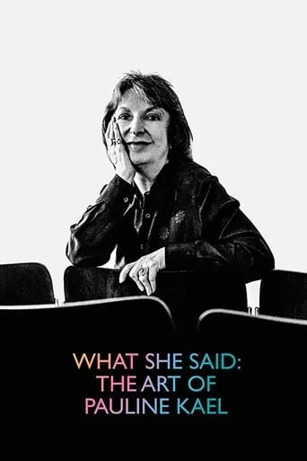 Póster de What She Said: The Art of Pauline Kael