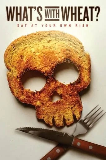 Póster de What's With Wheat?