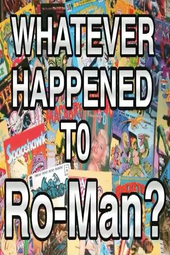 Póster de Whatever Happened to Ro-Man?