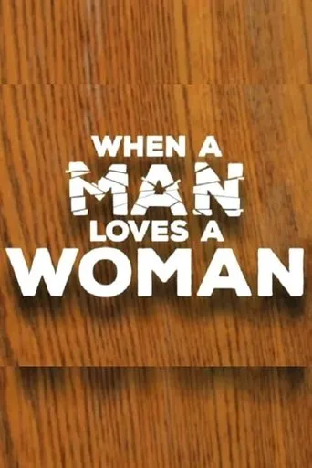 Póster de When a Man Loves a Woman