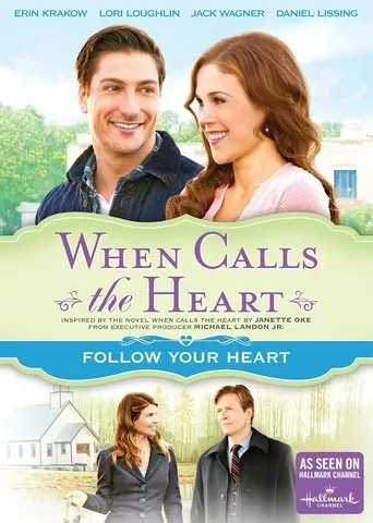 Póster de When Calls The Heart: Follow Your Heart