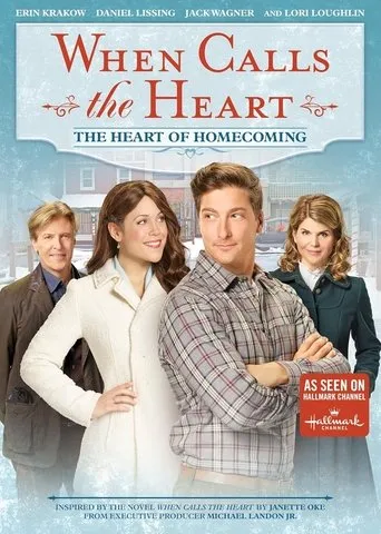 Póster de When Calls the Heart: The Heart of Homecoming