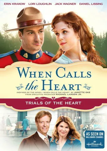 Póster de When Calls The Heart: Trials Of The Heart